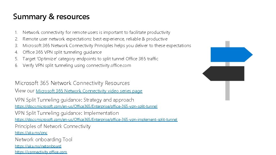 Summary & resources 1. 2. 3. 4. 5. 6. Network connectivity for remote users Summary & resources 1. 2. 3. 4. 5. 6. Network connectivity for remote users