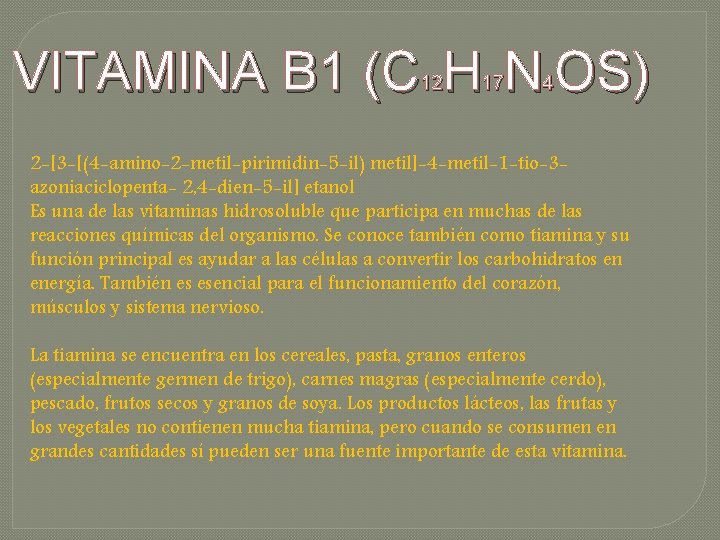 VITAMINA B 1 (C H N OS) 12 17 4 2 -[3 -[(4 -amino-2