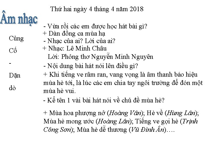 Thứ hai ngày 4 tháng 4 năm 2018 Củng Cố Dặn dò - Vừa