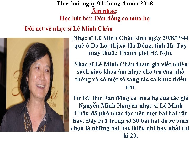 Thứ hai ngày 04 tháng 4 năm 2018 m nhạc: Học hát bài: Dàn