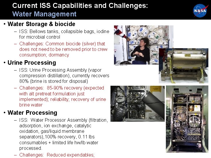 Current ISS Capabilities and Challenges: Water Management • Water Storage & biocide – ISS: Current ISS Capabilities and Challenges: Water Management • Water Storage & biocide – ISS: