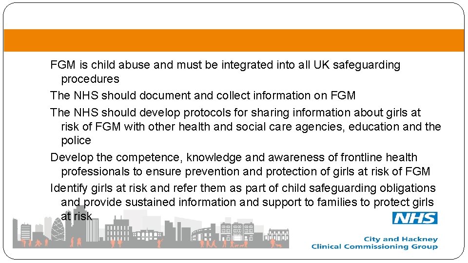 FGM is child abuse and must be integrated into all UK safeguarding procedures The