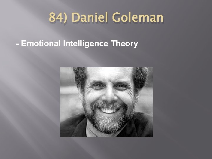 84) Daniel Goleman - Emotional Intelligence Theory 