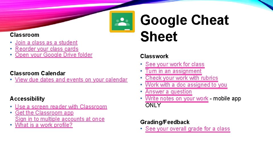 Classroom • Join a class as a student • Reorder your class cards •