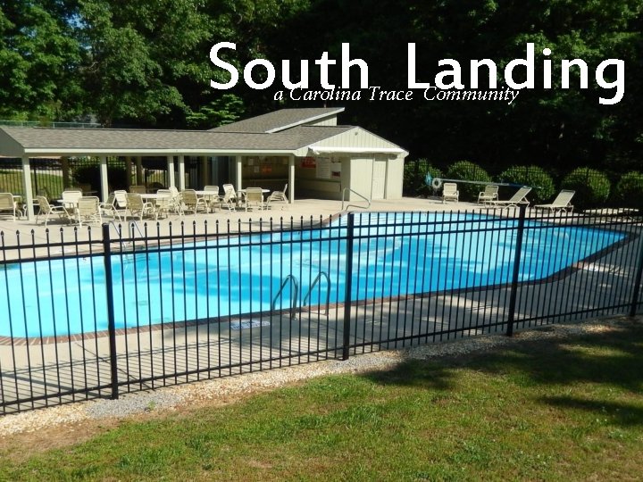 South Landing a Carolina Trace Community 