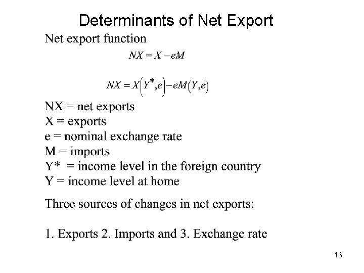 Determinants of Net Export 16 