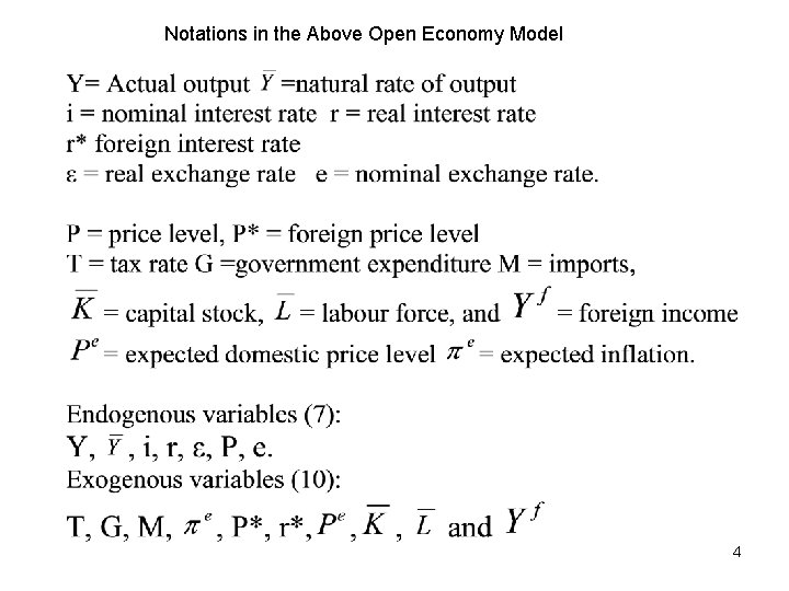 Notations in the Above Open Economy Model 4 