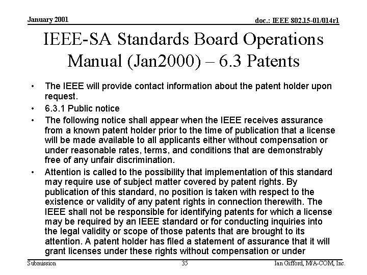 January 2001 doc. : IEEE 802. 15 -01/014 r 1 IEEE-SA Standards Board Operations