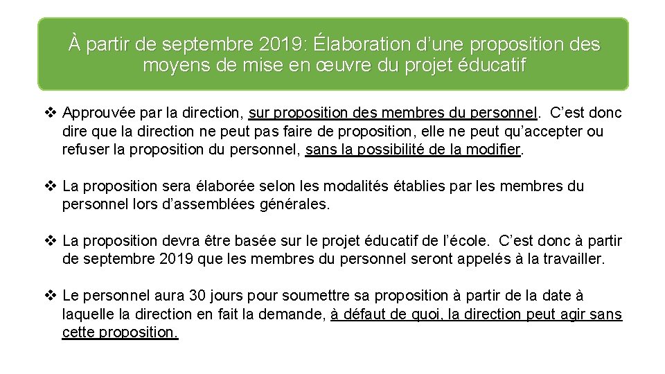 À partir de septembre 2019: Élaboration d’une proposition des moyens de mise en œuvre À partir de septembre 2019: Élaboration d’une proposition des moyens de mise en œuvre