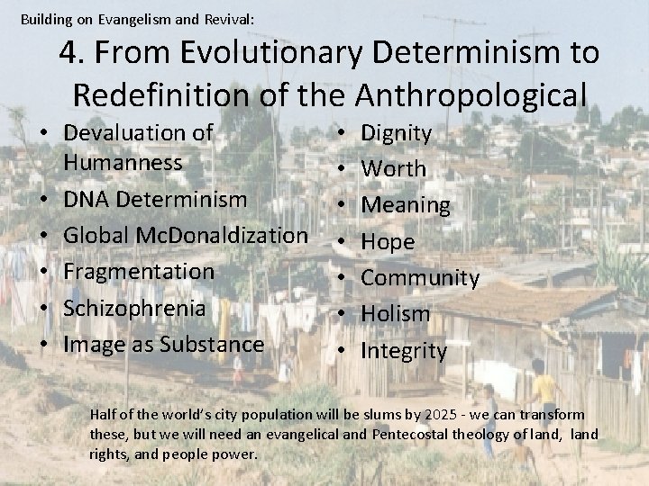 Building on Evangelism and Revival: 4. From Evolutionary Determinism to Redefinition of the Anthropological