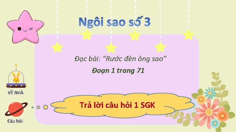 Đọc bài: “Rước đèn ông sao” Đoạn 1 trang 71 VỀ NHÀ Trả lời