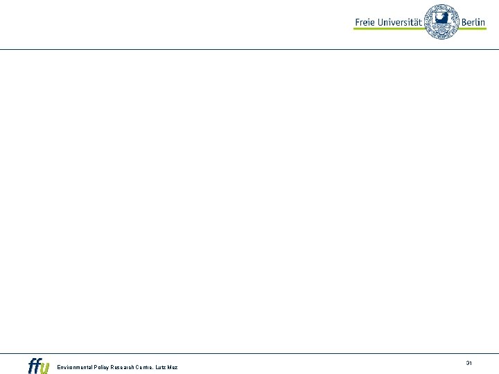 Environmental Policy Research Centre, Lutz Mez 31 