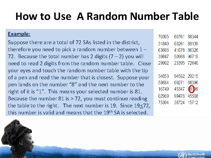 How to Use A Random Number Table Example: Suppose there a total of 72