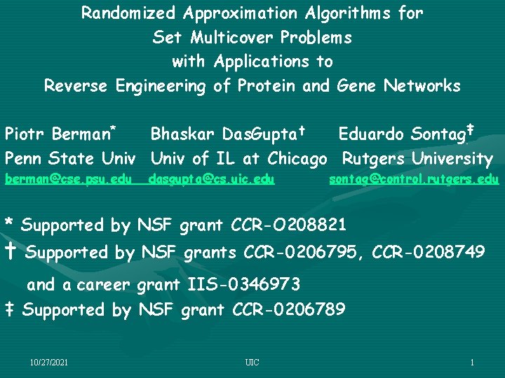 Randomized Approximation Algorithms for Set Multicover Problems with Applications to Reverse Engineering of Protein