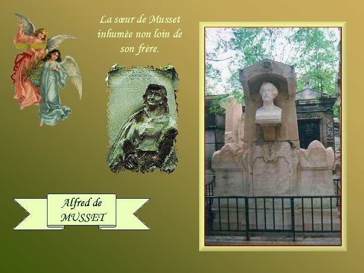 La sœur de Musset inhumée non loin de son frère. Alfred de MUSSET 