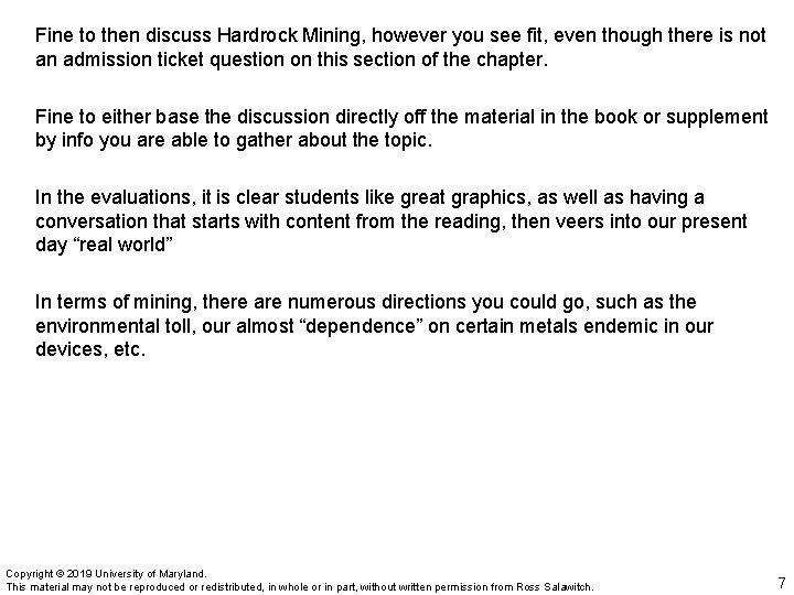 Fine to then discuss Hardrock Mining, however you see fit, even though there is