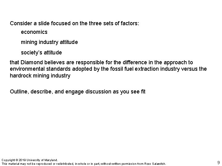 Consider a slide focused on the three sets of factors: economics mining industry attitude