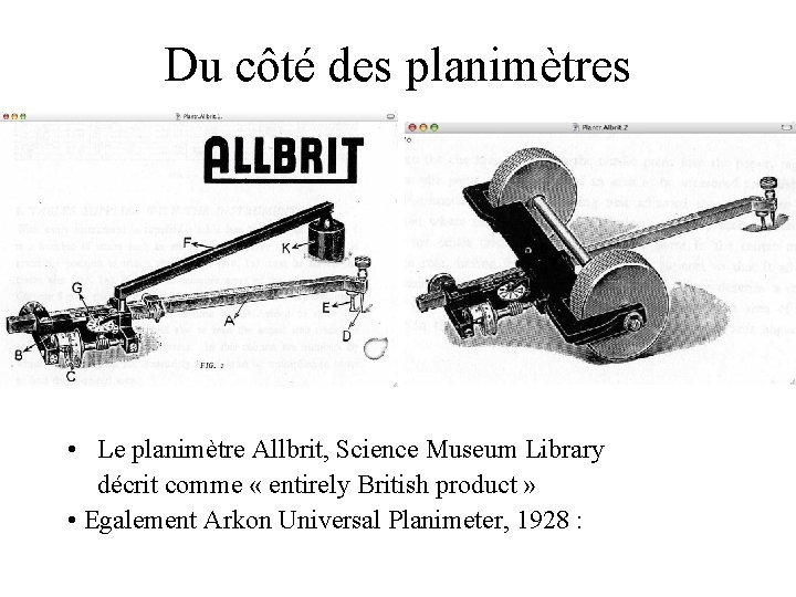 Du côté des planimètres • Le planimètre Allbrit, Science Museum Library décrit comme «