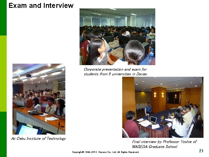 Exam and Interview Corporate presentation and exam for students from 5 universities in Davao