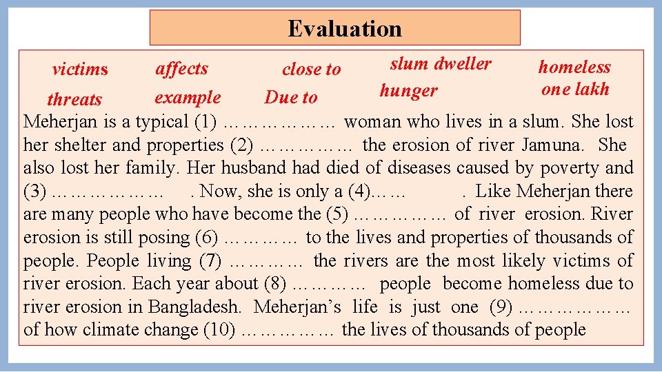 Evaluation slum dweller homeless affects close to one lakh hunger Due to example threats