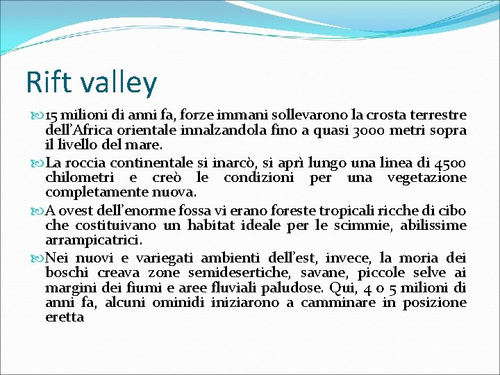 Rift valley 15 milioni di anni fa, forze immani sollevarono la crosta terrestre dell’Africa