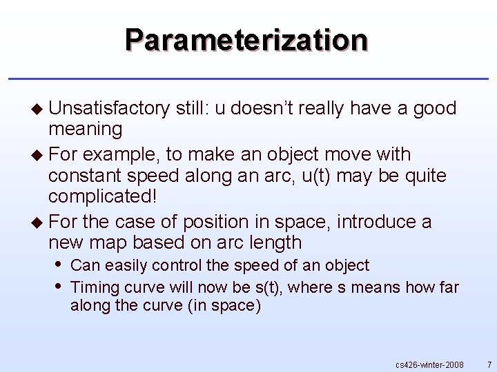 Parameterization Examples Notes u Textbook is in with caveats cs