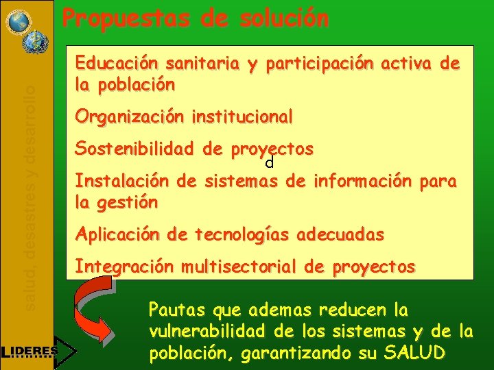 salud, desastres y desarrollo Propuestas de solución Educación sanitaria y participación activa de la