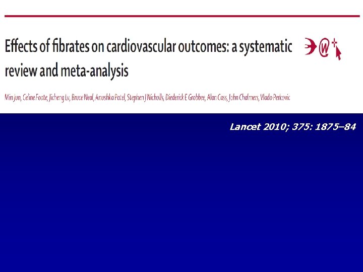 Lancet 2010; 375: 1875– 84 