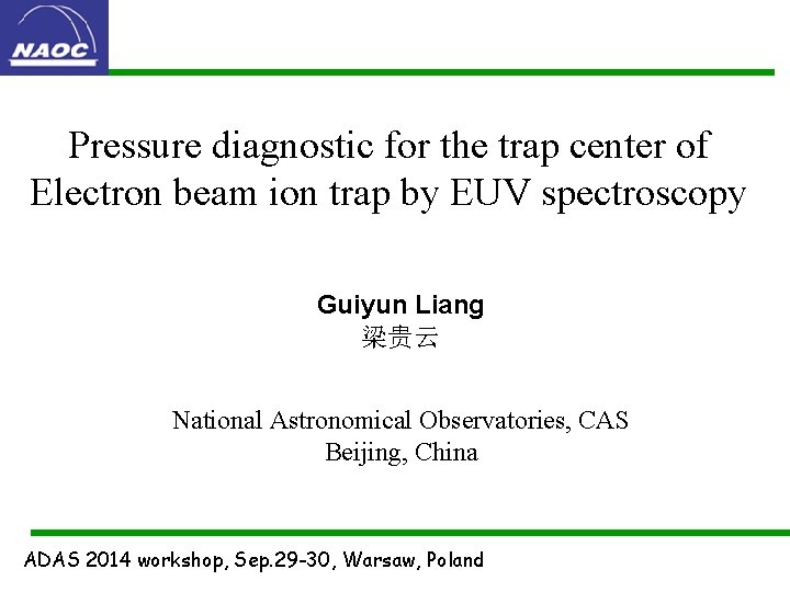 Pressure diagnostic for the trap center of Electron beam ion trap by EUV spectroscopy