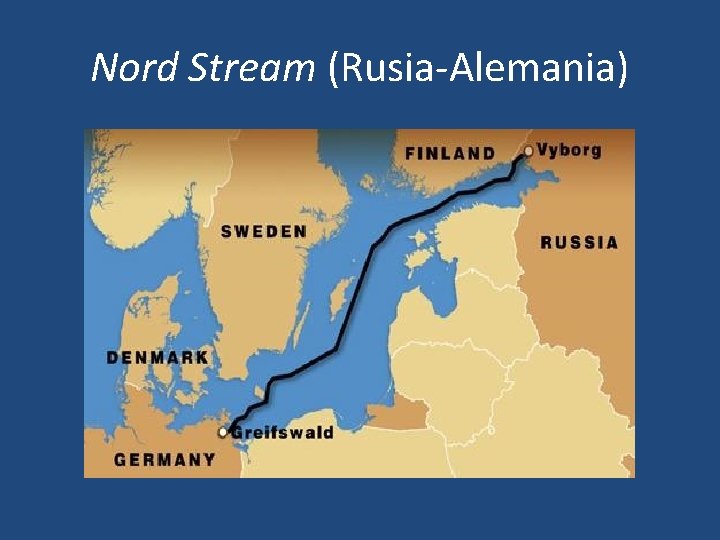 Nord Stream (Rusia-Alemania) 