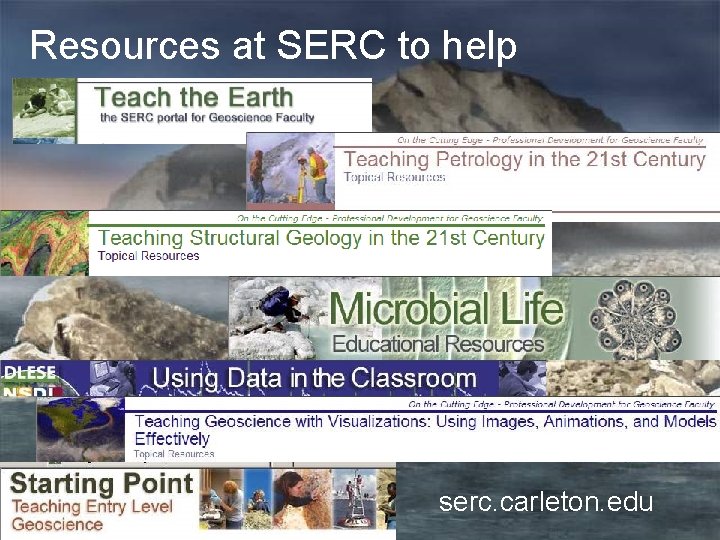 Resources at SERC to help serc. carleton. edu 