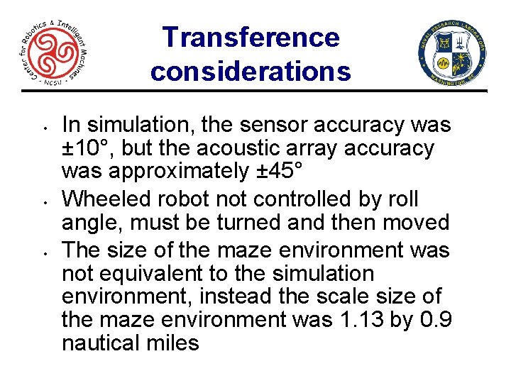 Transference considerations • • • In simulation, the sensor accuracy was ± 10°, but