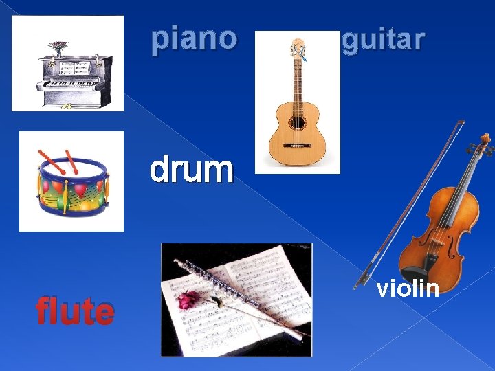 piano guitar drum flute violin 