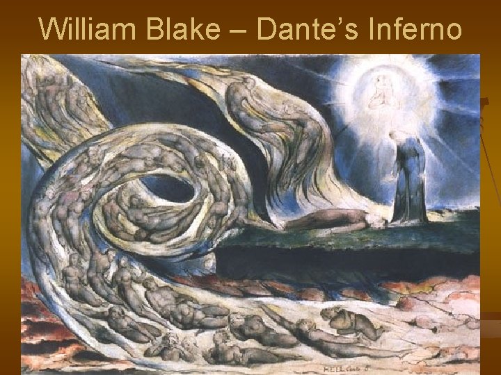 William Blake – Dante’s Inferno Whirlwind of Lovers 
