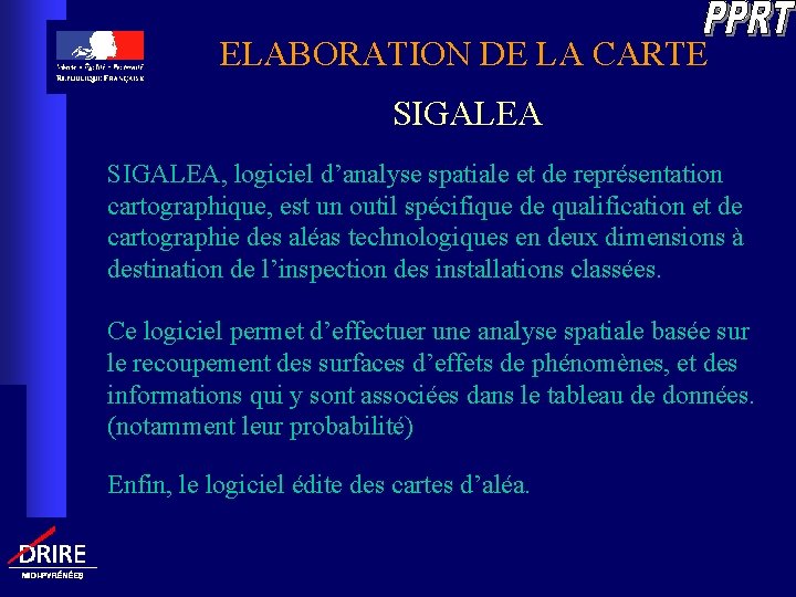 ELABORATION DE LA CARTE SIGALEA, logiciel d’analyse spatiale et de représentation cartographique, est un