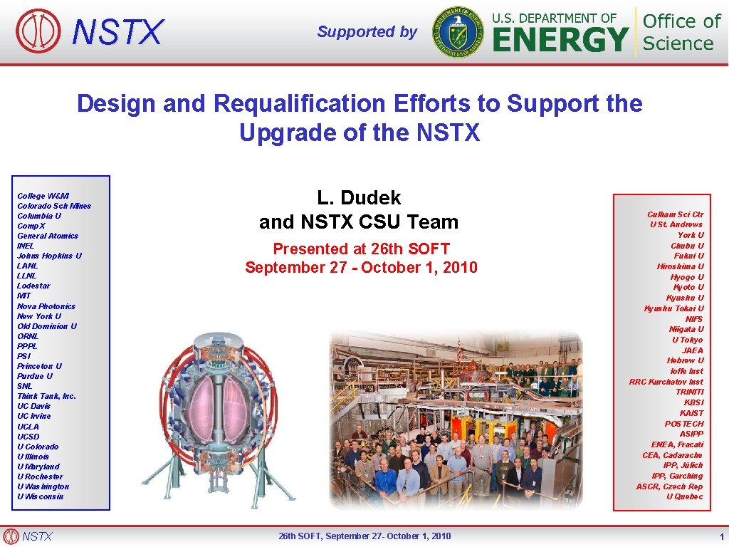 NSTX Supported by Design and Requalification Efforts to Support the Upgrade of the NSTX