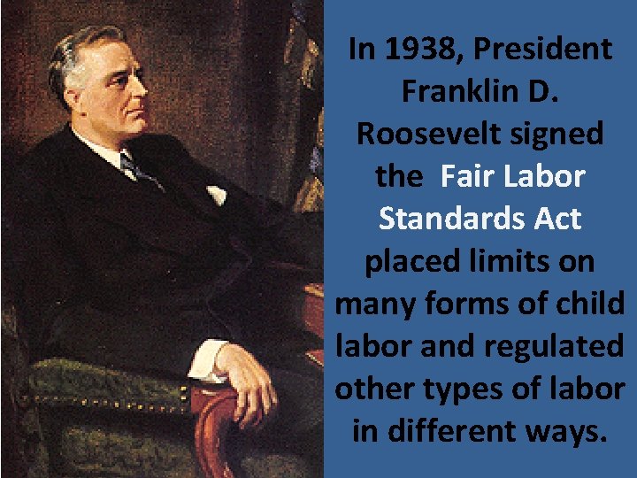 Fdr Flsa Child Labor 1870 1938 The 1900 U S