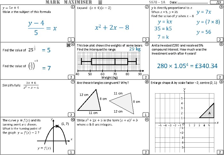 MARK MAXIMISER 5678 – 1 A Date: /19 ① ② ③ 1 2 2