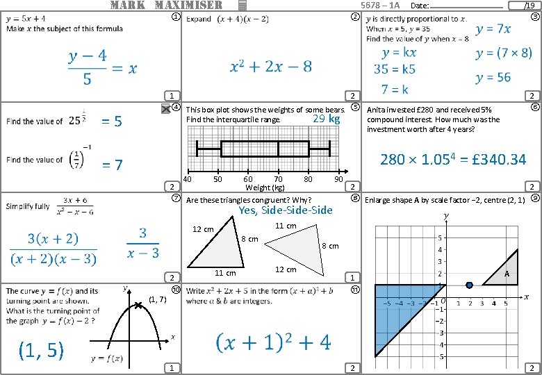 MARK MAXIMISER 5678 – 1 A Date: /19 ① ② ③ 1 2 2