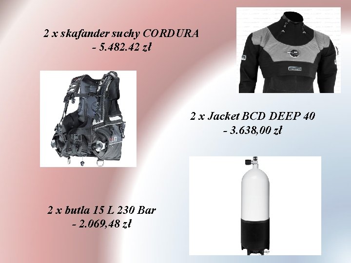 2 x skafander suchy CORDURA - 5. 482. 42 zł 2 x Jacket BCD