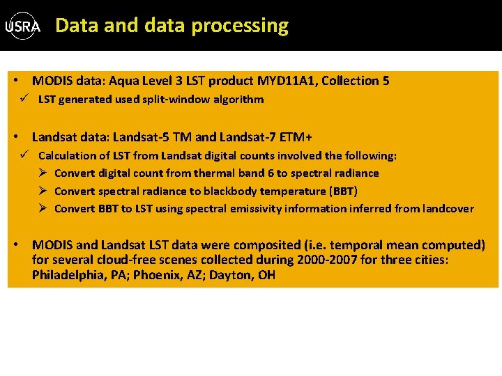 Data and data processing • MODIS data: Aqua Level 3 LST product MYD 11