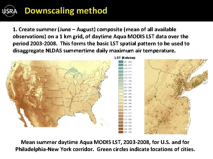 Downscaling method 1. Create summer (June – August) composite (mean of all available observations)