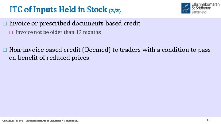 ITC of Inputs Held in Stock (2/3) � Invoice or prescribed documents based credit