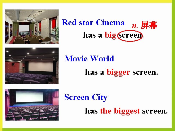 Red star Cinema n. 屏幕 has a big screen. Movie World has a bigger