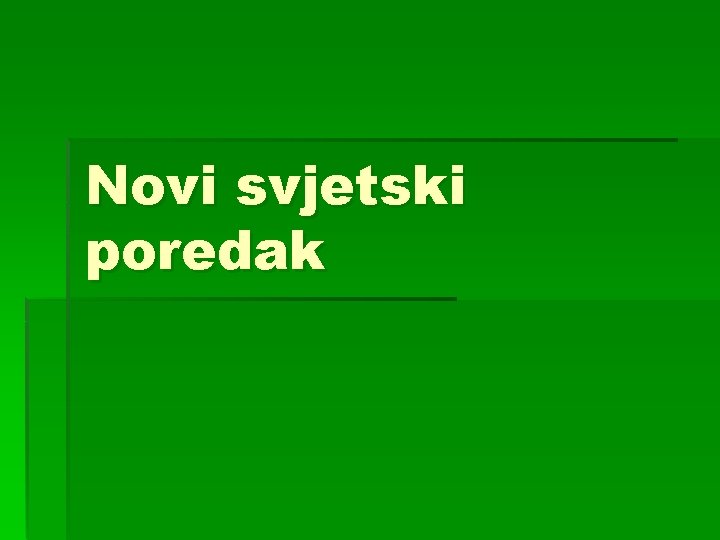 Novi svjetski poredak 