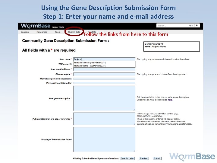 Using the Gene Description Submission Form Step 1: Enter your name and e-mail address