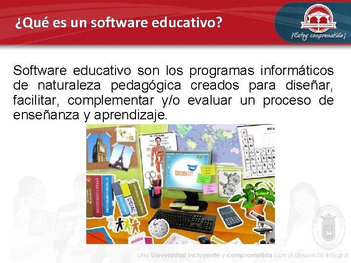 ¿Qué es un software educativo? Software educativo son los programas informáticos de naturaleza pedagógica