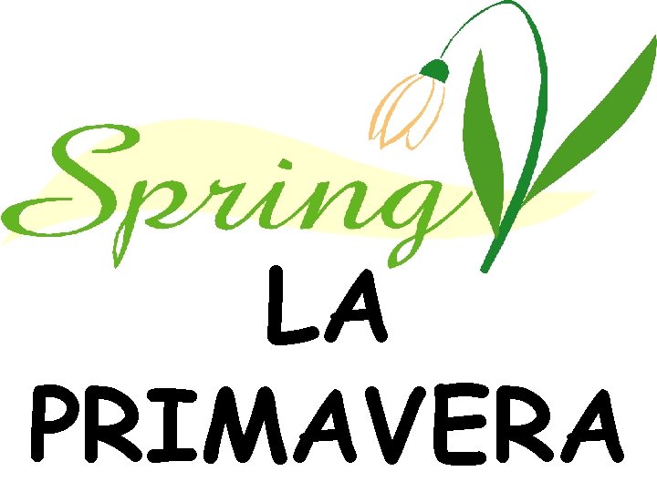 LA PRIMAVERA 