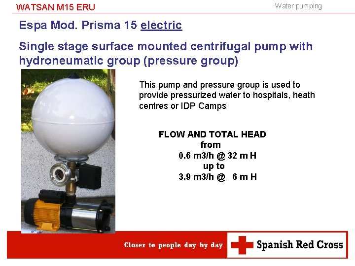 Water pumping WATSAN M 15 ERU Espa Mod. Prisma 15 electric Single stage surface