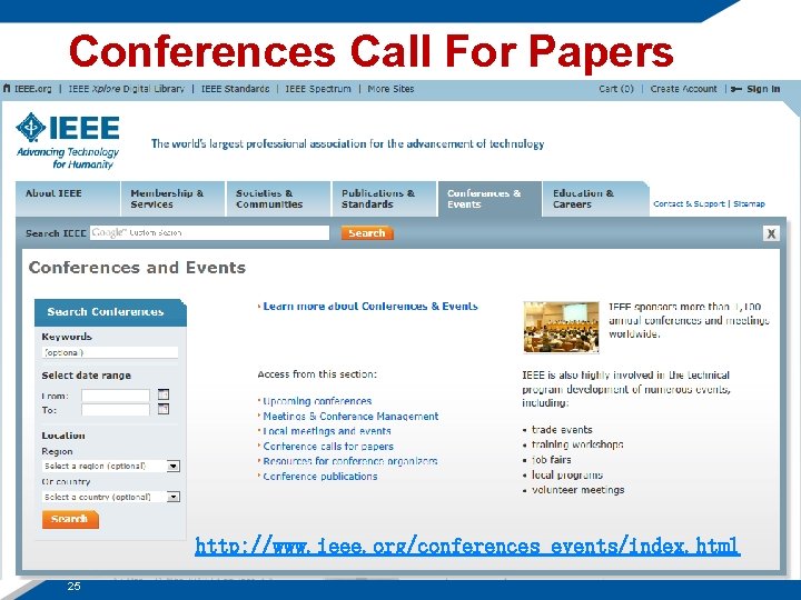 Conferences Call For Papers http: //www. ieee. org/conferences_events/index. html 25 